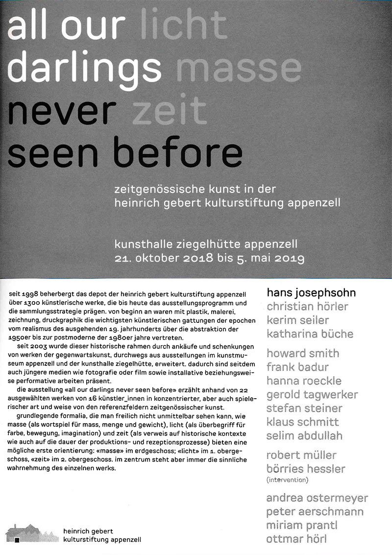 all our darlings, Kulturstiftung Appenzell 2018-19